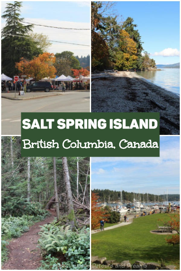 Visiting Salt Spring Island in British Columbia along Canada's west coast - home to old forest, spectacular ocean views, artists, artisan food producers, and an eclectic population #ExploreBC #Canada #BritishColumbia #SaltSpring #islandvibe