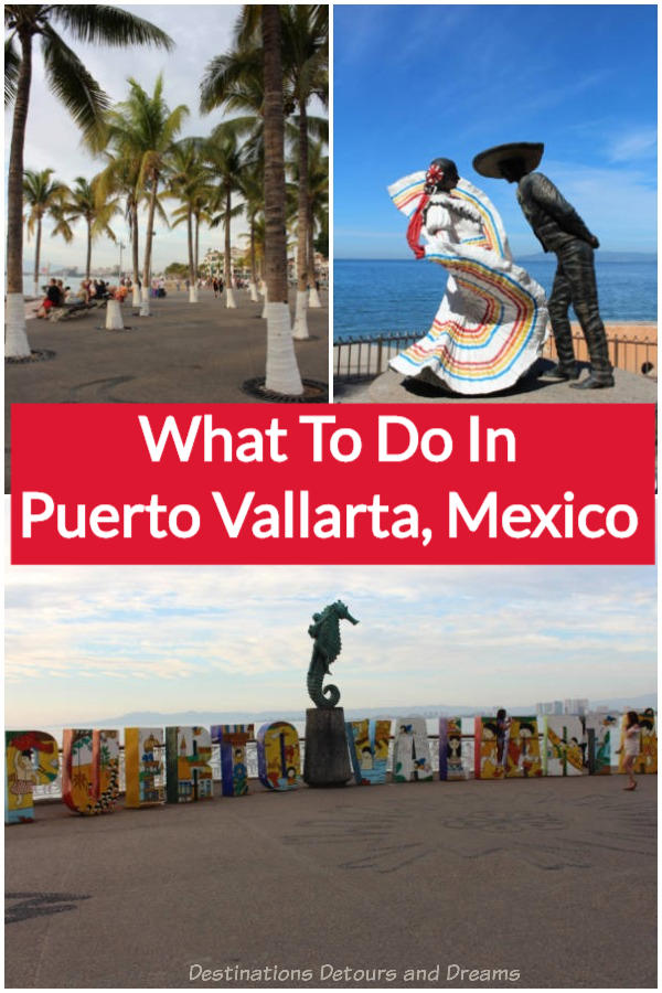 Things to Do in Puerto Vallarta, Mexico: beaches, art, music, dining, shopping, water activities, and more