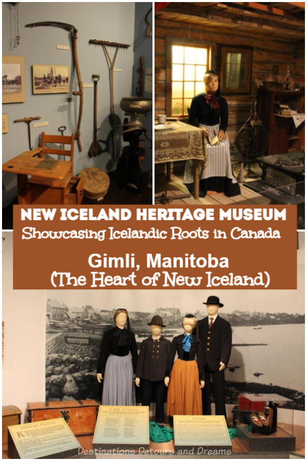 Icelandic Roots in Manitoba: The New Iceland Heritage Museum in Gimli, Manitoba tells the story of Icelandic settlement in an area of Canada that came to be known as New Iceland