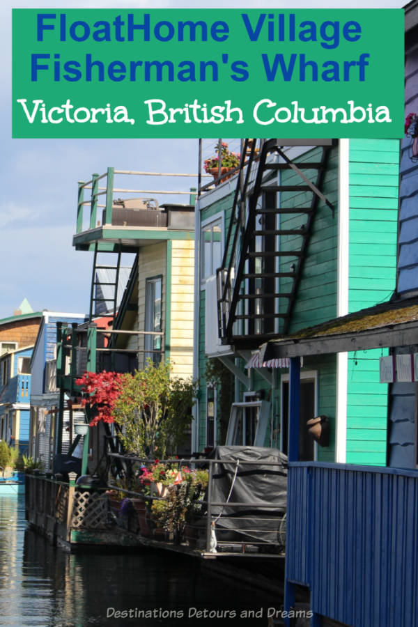 Fisherman's Wharf in Victoria, British Columbia is a colourful spot to visit: seafood, sea life, water adventures, shops, relaxed vibe