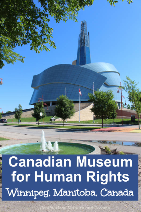 Canadian Museum for Human Rights Guide - What to know about the Canadian Museum for Human Rights (CMHR) in Winnipeg, Manitoba, Canada, and about visiting it